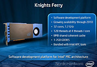 Intel  Knights Ferry   Larrabee